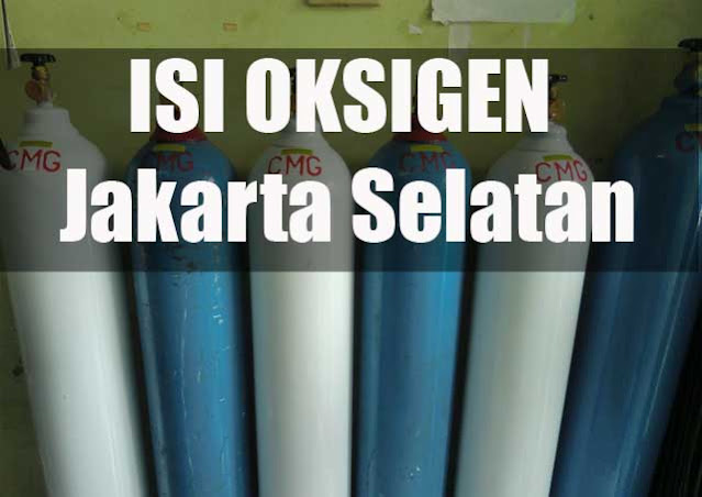 Isi Ulang Tabung Oksigen Medis di Jakarta Selatan dan Sekitarnya
