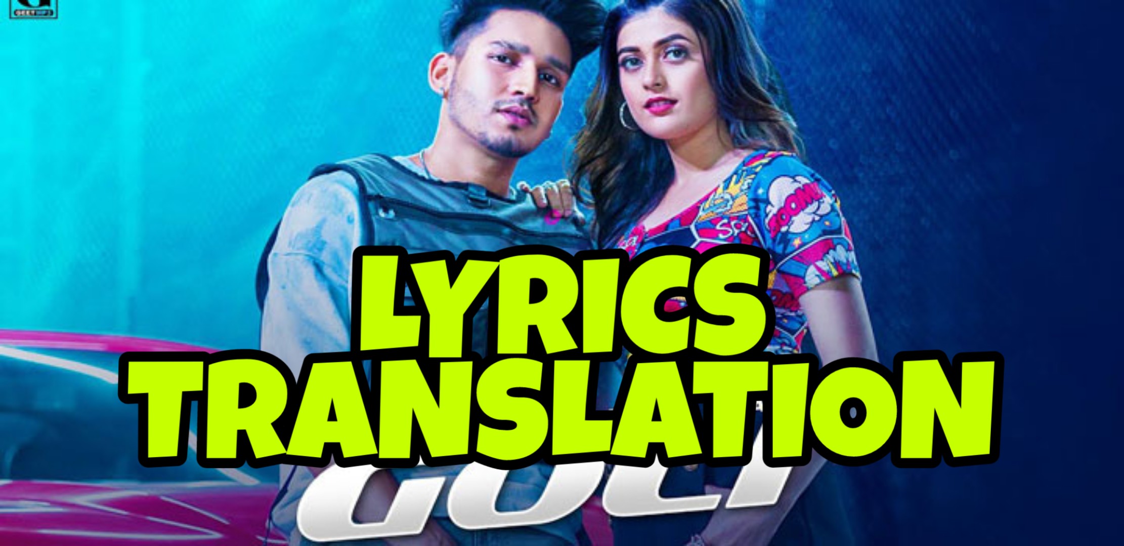 Goli Lyrics in English With Translation Karan Randhawa