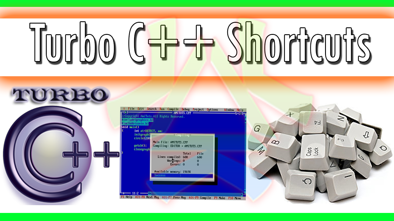 Turbo C and Turbo C++ Keyboard Shortcuts List | KitKat K707