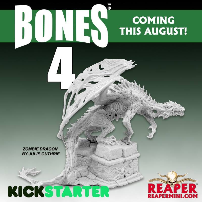 All Bones About It Reaper's BONES IV Kickstarter Announced!