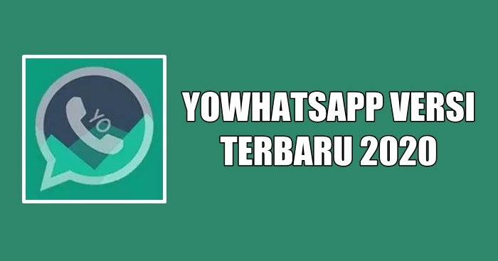 Download Yowhatsapp V8 26 Mod Apk Versi Terbaru 2020 Nuisonk