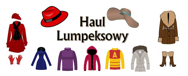 Haul Lumpeksowy: LUTY 2018