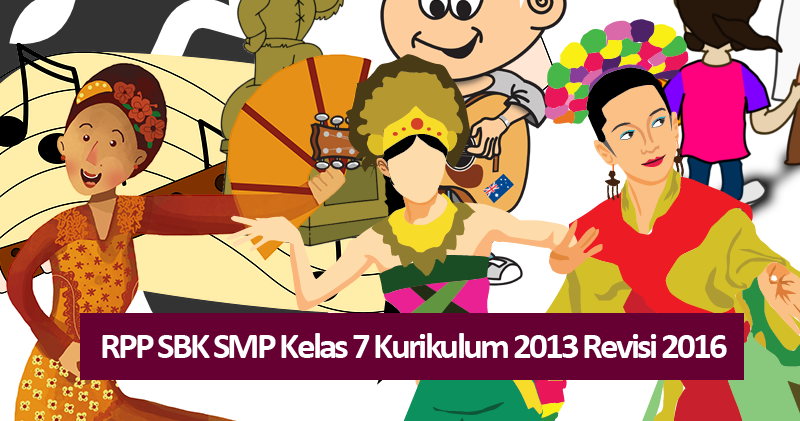 RPP Seni Budaya SMP Kelas 7 Kurikulum 2013