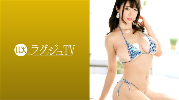 259LUXU-1430 ラグジュTV 1407 身長173cm！Jカップの爆乳歯科衛生..