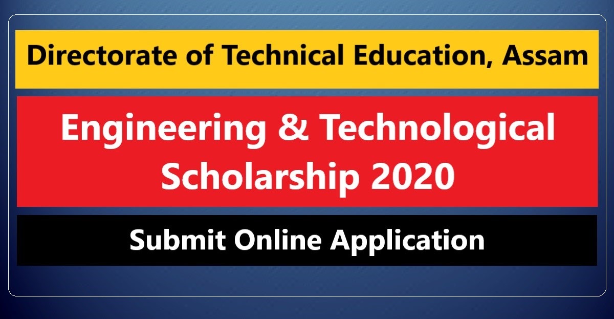 DTE Assam Engineering & Technological Scholarship 2020 Submit Online