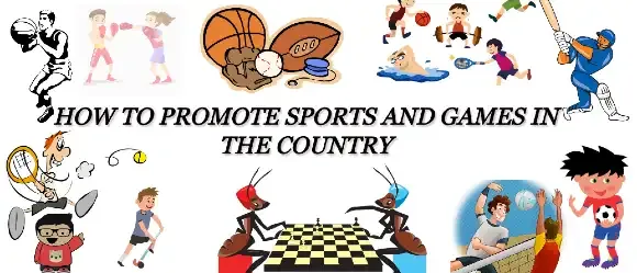 How to promote sports and games in the country