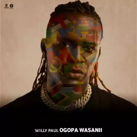 Willy paul - Ogopa wasanii