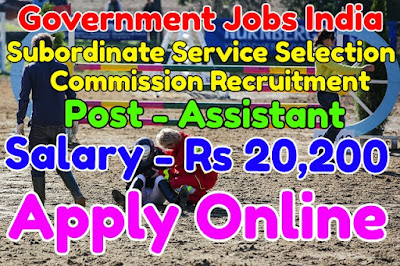 Subordinate Service Selection Commission Recruitment