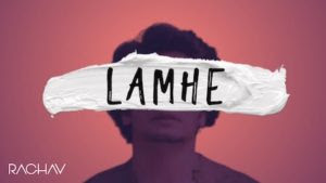 Lamhe Lyrics – Raghav Chaitanya