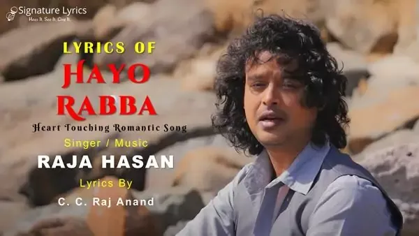 Hayo Rabba Lyrics - Raja Hasan Hayo Rabba Lyrics - Raja Hasan