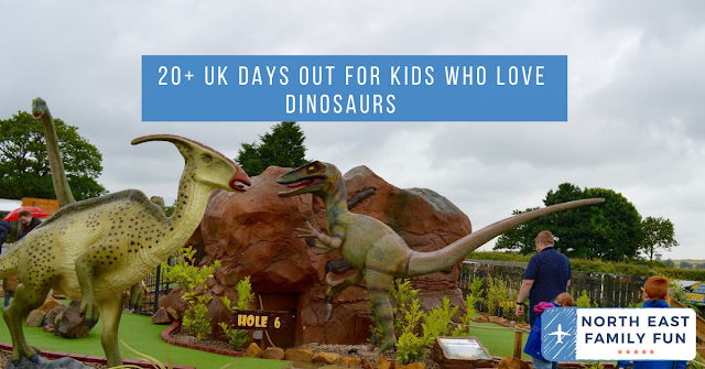 20+ UK Days Out for Kids who Love Dinosaurs