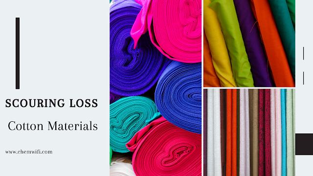 Scouring Loss in Cotton Materials