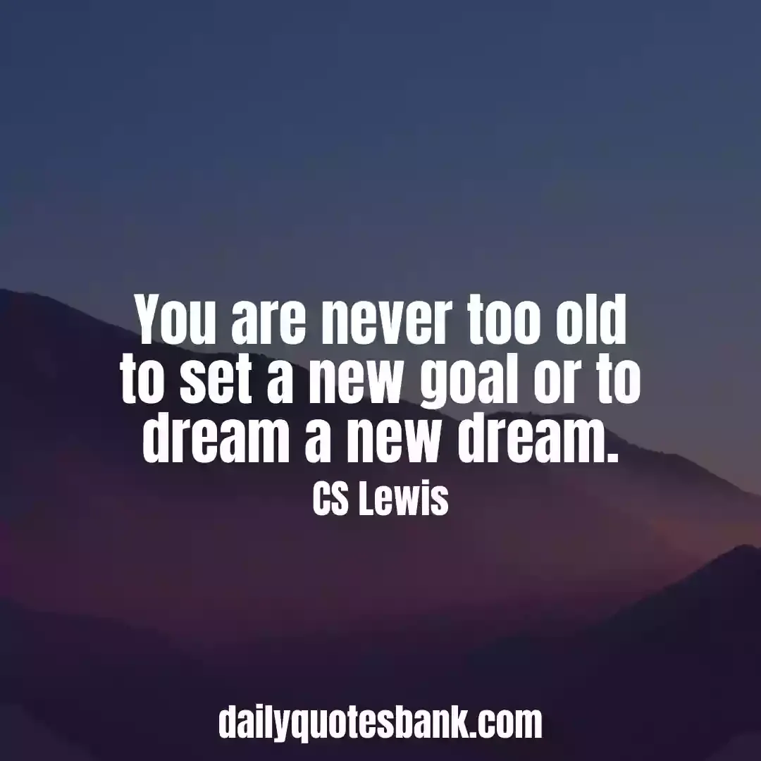 Goals Quotes That Will Help Achieving Your Life Dreams