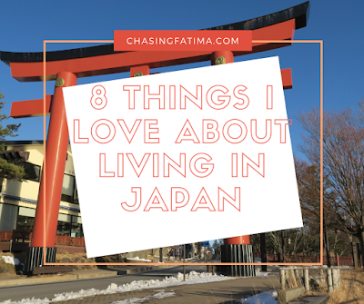 8 Things I love about living in Japan