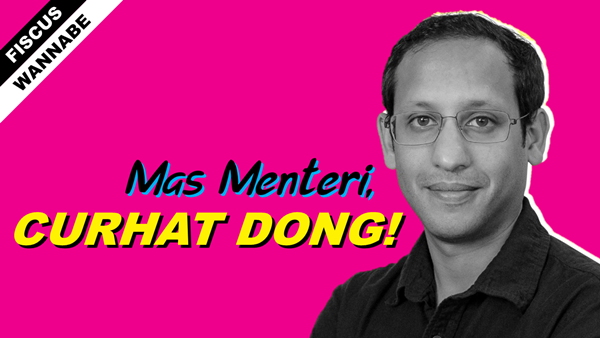 Mas Menteri, Curhat Dong!