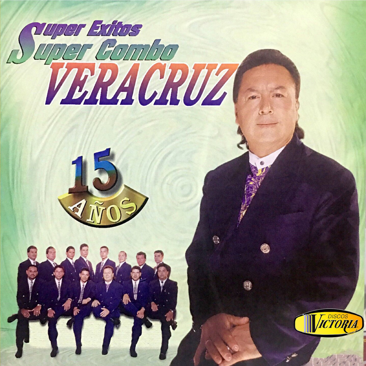 Super Combo Veracruz Super Éxitos '15 Años' (2014) FLAC