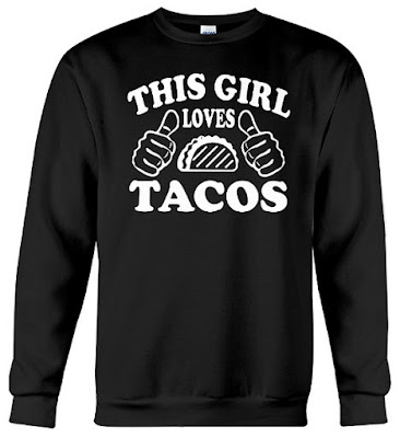 This Girl Loves Tacos T Shirt Hoodie and Sweatshirt