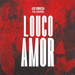 Baixar Música Gospel Louco Amor - Leo Fonseca feat. Ruslayra Mp3