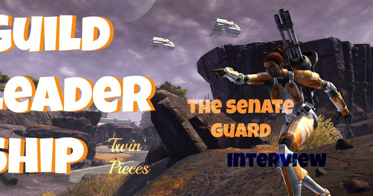 Ravalation: Guild leadership interview: The Senate Guard