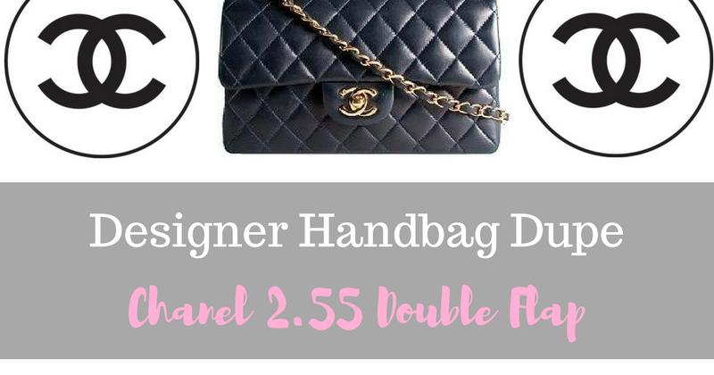 Designer Handbag Dupes: Chanel 2.55 Double Flap - <center