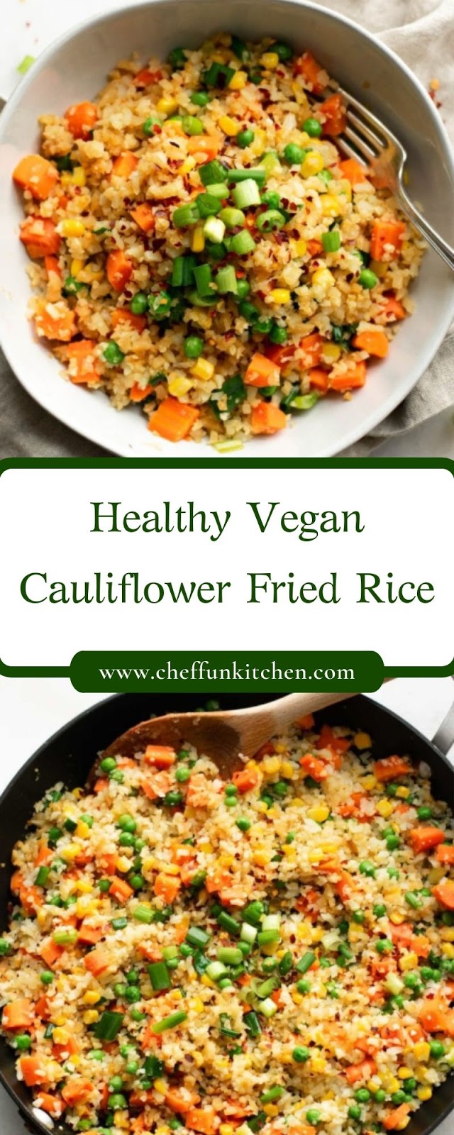 Healthy Vegan Cauliflower Fried Rice Healthy Vegan Cauliflower Fried Rice