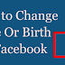 How to Change Birthday Facebook