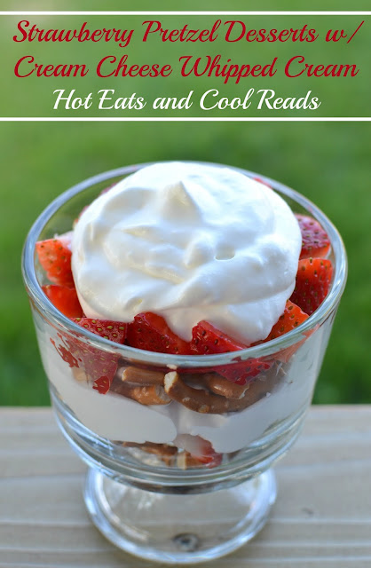 A perfect no bake summertime dessert that everyone loves! Ready in less than 10 minutes! Individual Strawberry Pretzel Desserts with Cream Cheese Whipped Cream from Hot Eats and Cool Reads!