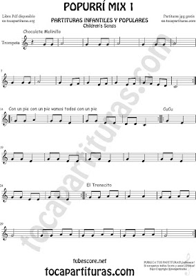 Popurrí Mix 1 Partituras de Trompeta y Fliscorno Chocolate Molinillo, Con un Pie y El Trenecito Infantil Partituras Mix 1 Sheet Music for Trumpet and Flugelhorn Music Scores