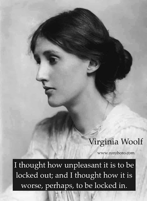 Virginia Woolf Quotes. Virginia Woolf Poems/Life/Women Quotes/Virginia Woolf Saying and short Status,poetry,inspiraitonal,motivational,writer