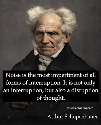 Arthur Schopenhauer Quotes,Arthur Schopenhauer Philosophy,Love, Life, Happiness,Truth,Inspirational Quotes, Status ,Words,philosophy,Arthur Schopenhauer,money,silence