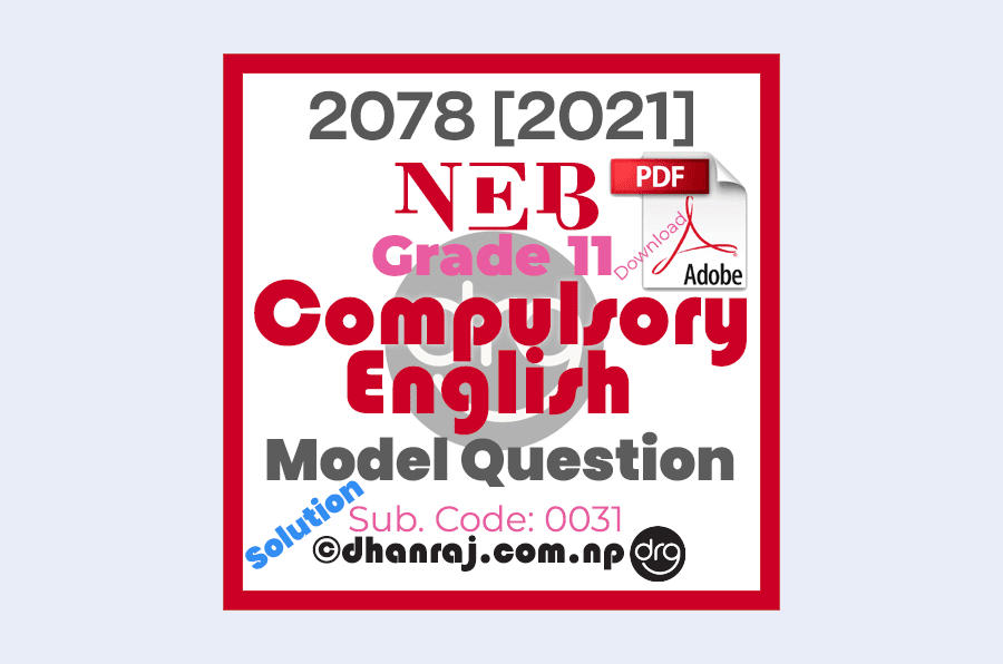 Compulsory-English-Subject-Code-0031-Grade-11-Complete-Model-Question-Solution-Set-1-NEB
