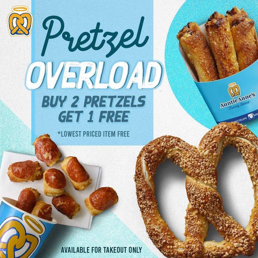 Manila Shopper Auntie Anne's Pretzel Overload Buy2 Take1 Promo