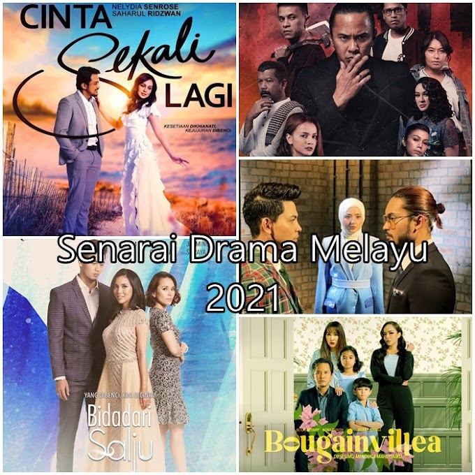 Senarai Drama Melayu Tahun 2021