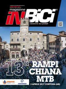 InBici Magazine 74 - Marzo & Aprile 2017 | CBR 96 dpi | Mensile | Biciclette | Sport
Passione sui pedali! nuovo, usato e informazione.