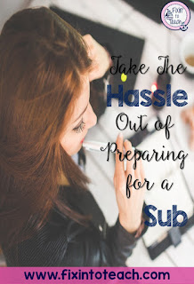 Take the Hassle Out of Preparing for a Sub