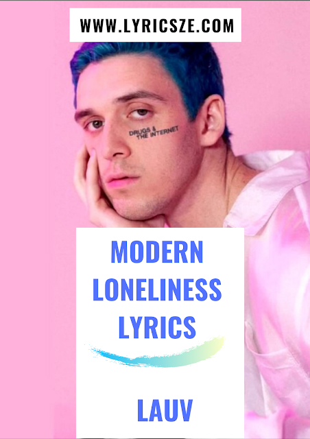 Modern Loneliness Lyrics
