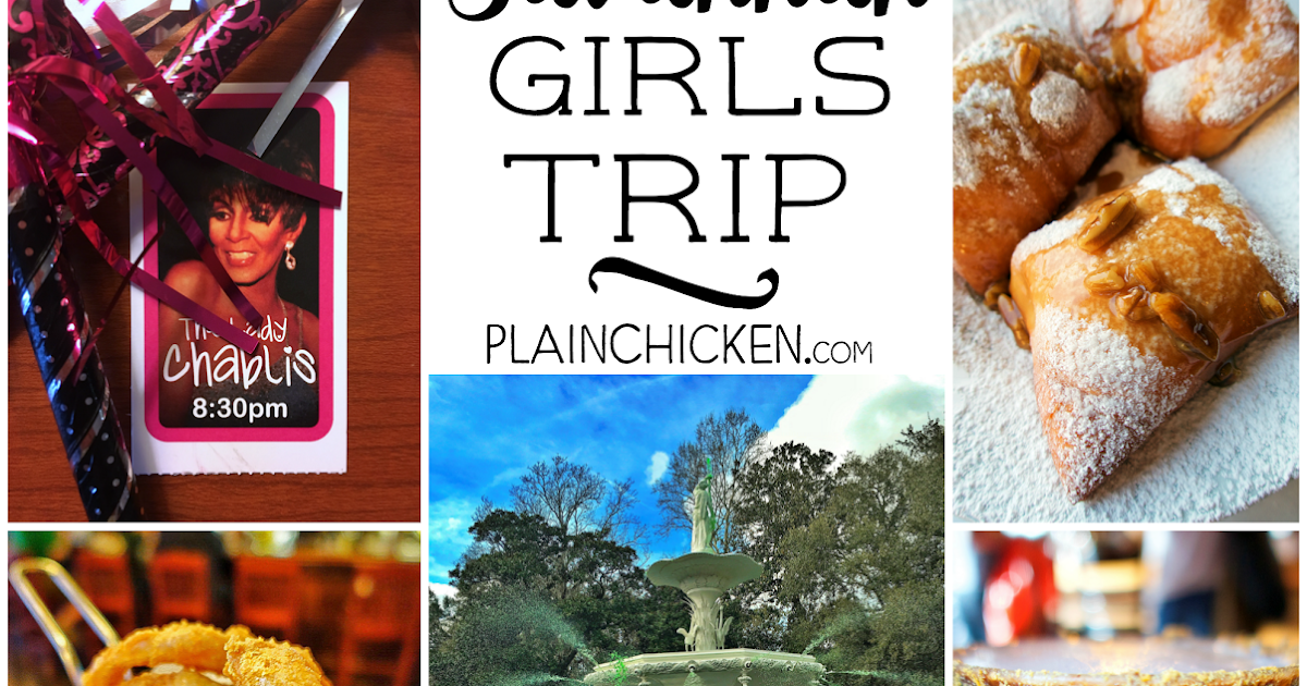The Ultimate Savannah Girls Trip Plain Chicken®
