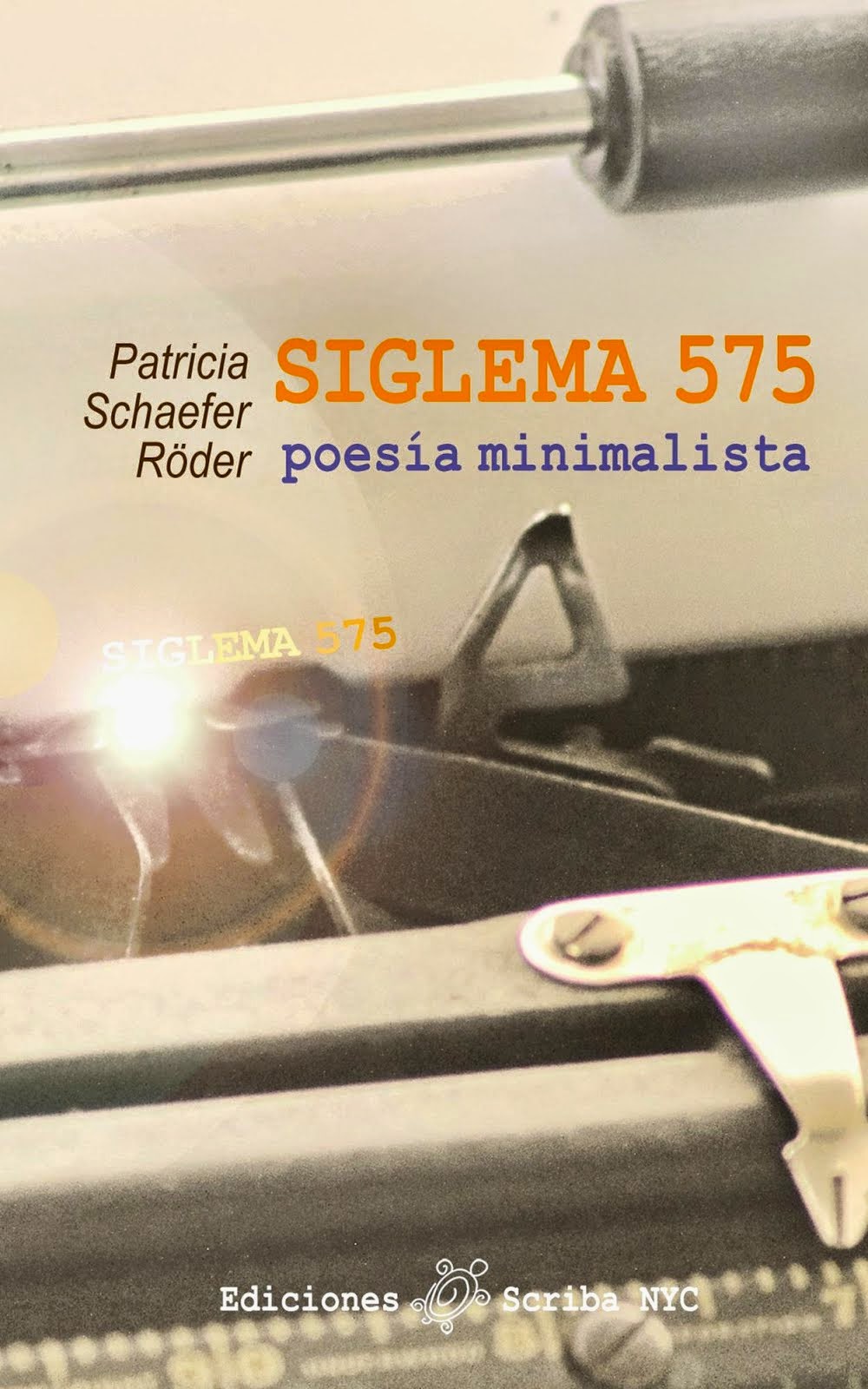 CÓMPRALO AQUÍ: SIGLEMA 575: poesía minimalista