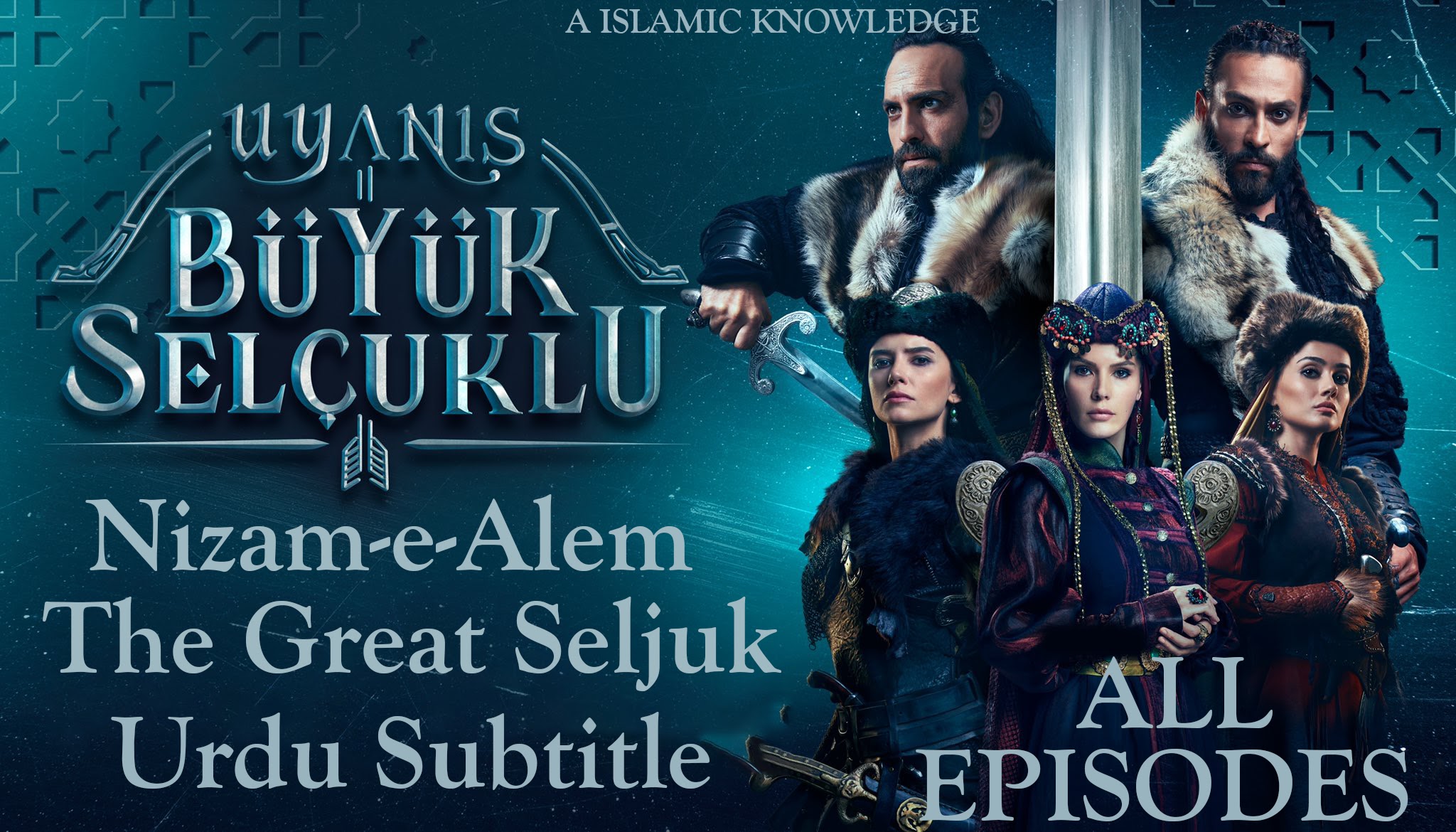 Uyanis Buyuk Selcuklu - Nizam e Alem - The Great Seljuk all Episodes in Urdu Subtitle