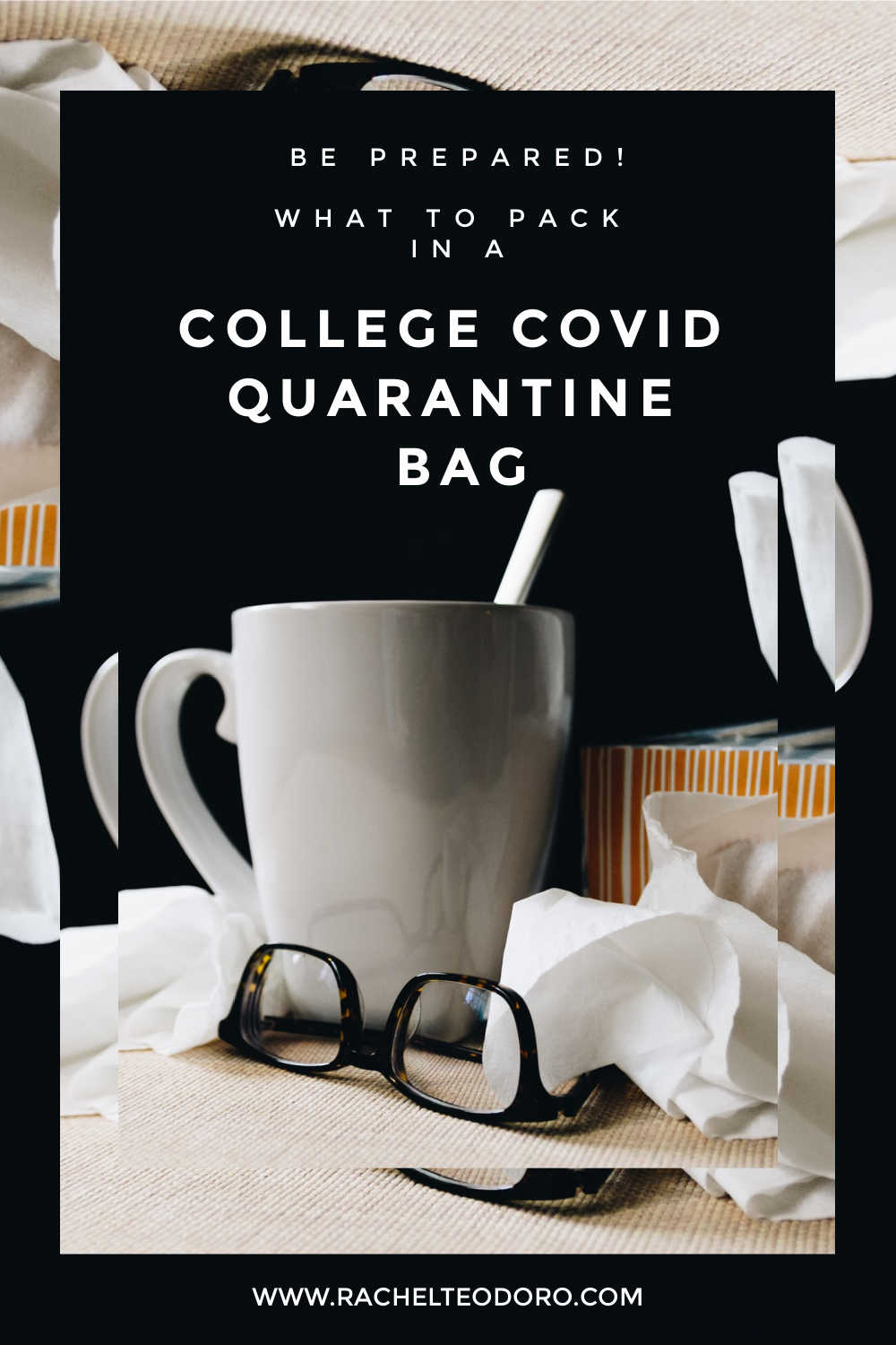 Everything you Need to Know about Packing a COVID Quarantine Bag for
