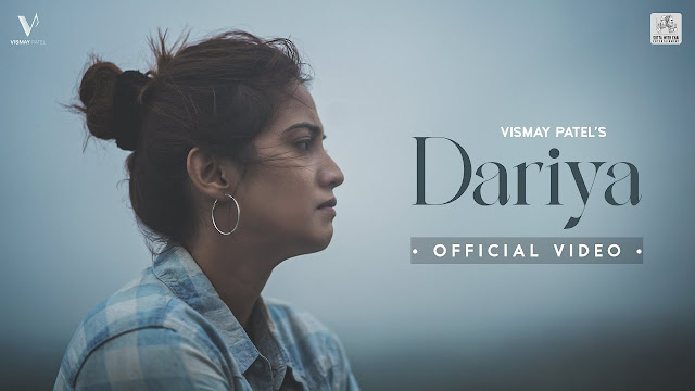 Dariya Song Lyrics – Vismay Patel