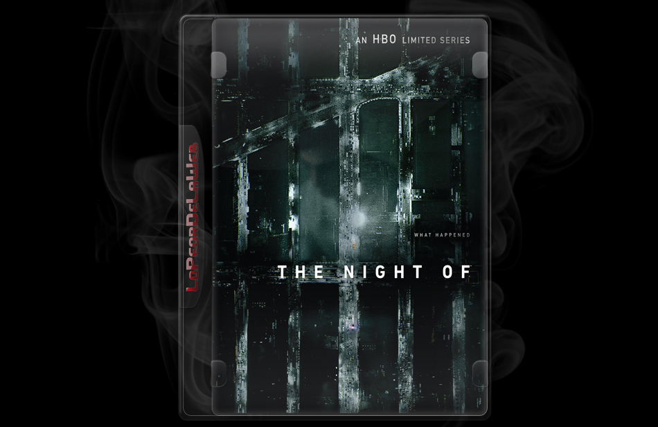 The Night Of (HBO) l 08/08 Latino l 720p