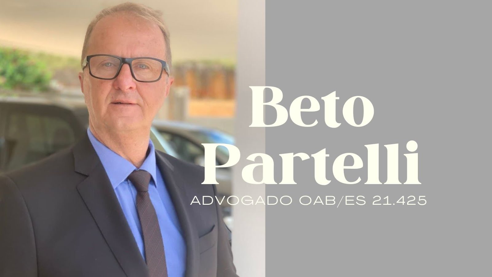 BETO PARTELLI - ADVOGADO OAB/ES 21.425