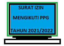 Surat Izin Mengikuti Ppg Ppgj Tahun 2021 2022 Kherysuryawan Id