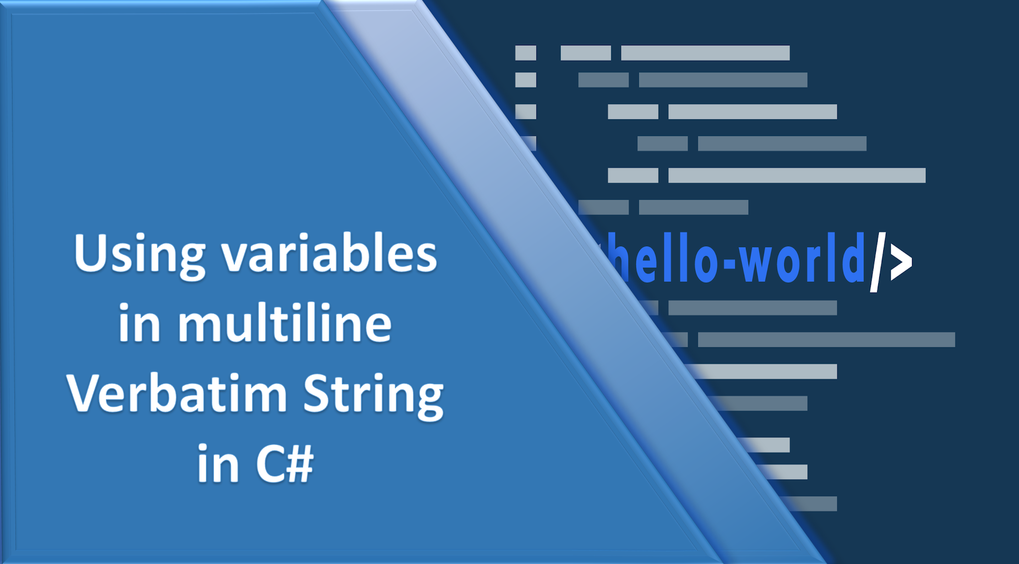 Sonam Rastogi's Blog Using variables in multiline Verbatim String in C