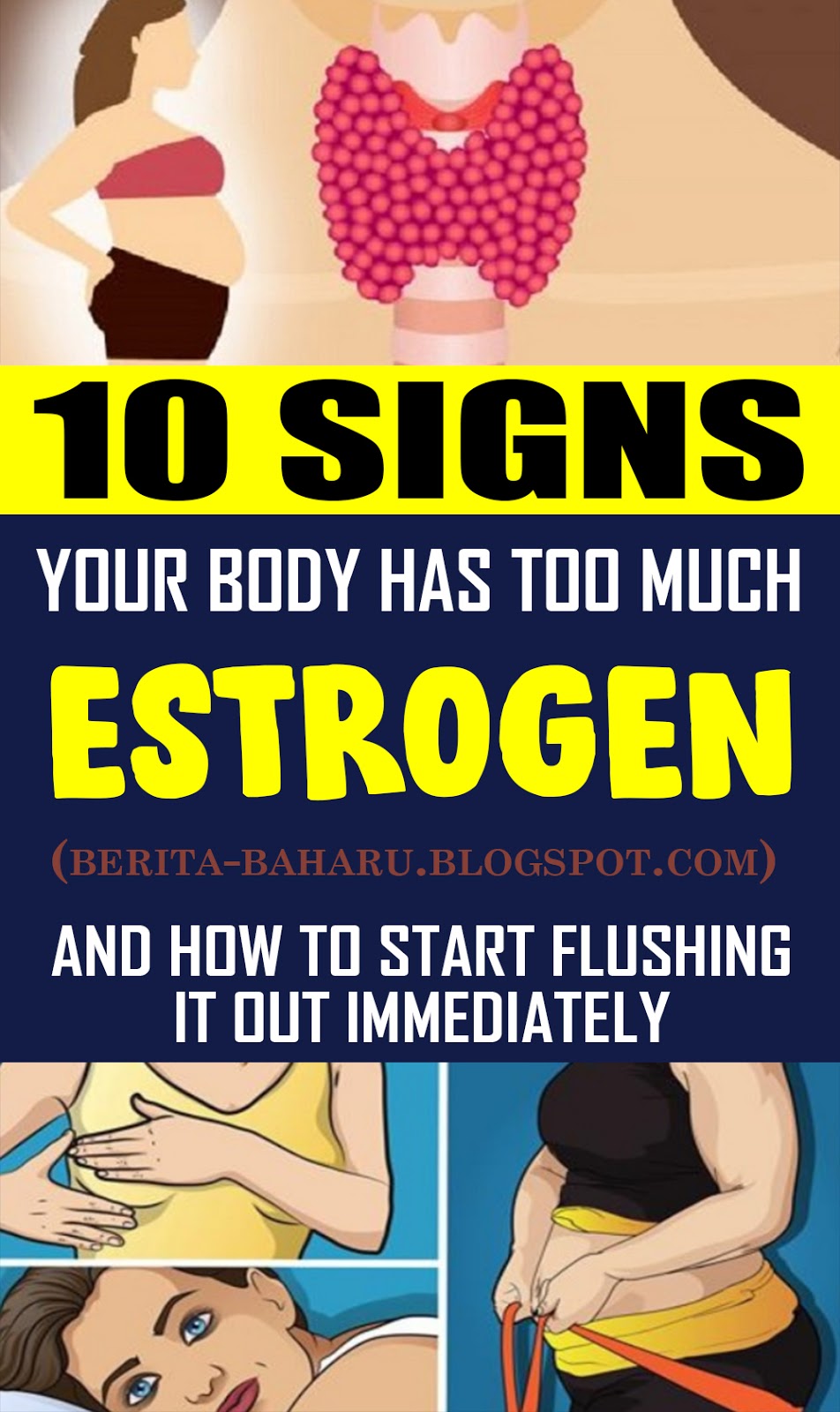 10 Signs Your Body Has Too Much Estrogen And How To Start Flushing it
