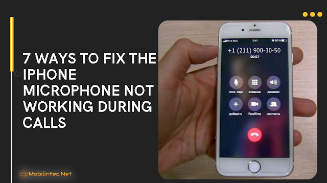 7 Ways To Fix The iPhone Microphone Not Working During Calls 7 Ways To Fix The iPhone Microphone Not Working During Calls