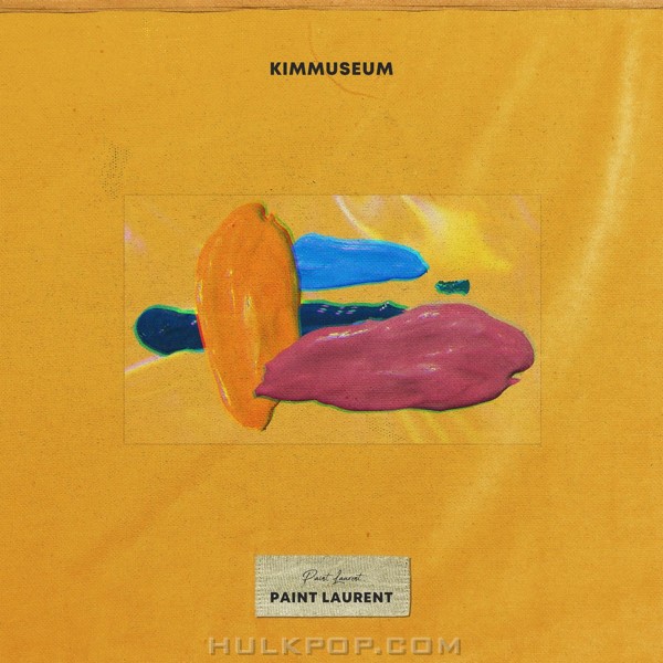 KIMMUSEUM – Paint Laurent – Single