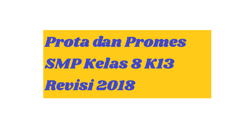 Promes Kelas 7 Smp Bahasa Indonesia Kurikulum 2013 Revisi
