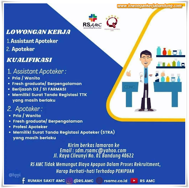 Loker Bandung Assistant Apoteker & Apoteker RS AMC Cileunyi - Loker